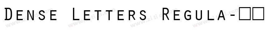 Dense Letters Regula字体转换 Dense Letters Regula字体转换